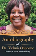 Autobiography of Dr. Velma Osborne - Velma Osborne