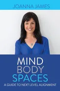 Mind Body Spaces - Joanna James