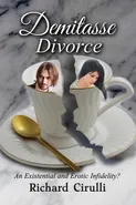 Demitasse Divorce - Richard Cirulli