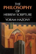 The Philosophy of Hebrew Scripture - Yoram Hazony
