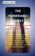 The Formidable Family - Dominic J. Arcuri