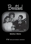 Bewitched - Walter Metz