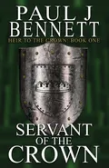 Servant of the Crown - Paul J Bennett