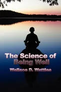 The Science of Being Well - Wattles Wallace D.