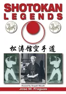 Shotokan Legends - Jose M. Fraguas