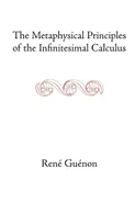 The Metaphysical Principles of the Infinitesimal Calculus - Rene Guenon
