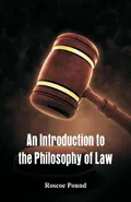 An Introduction to the Philosophy of Law - Roscoe Pound