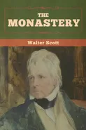 The Monastery - Walter Scott