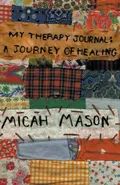 My Therapy Journal - Micah Mason