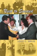 Need to Succeed - Louis C. Seelig