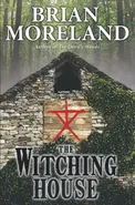 The Witching House - Brian Moreland