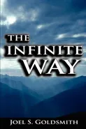 The Infinite Way - Joel S. Goldsmith