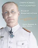 Erwin Rommel Photographer - Zita Steele