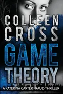 Game Theory - Colleen Cross