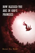 How Blessed You Are In God's Promises - Reese Barney Sol