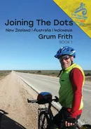 Joining the Dots New Zealand, Australia, Indonesia - Grum Frith