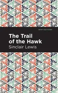 Trail of the Hawk - Lewis Sinclair