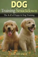 Dog Training Smackdown - Micah Jack