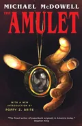 The Amulet - Michael McDowell