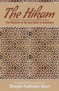The Hikam - The Wisdom of Ibn `Ata' Allah - Shaykh Ibn Ata'Allah al-Iskandari