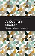 Country Doctor - Sarah Orne Jewett