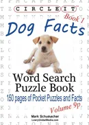 Circle It, Dog Facts, Book 1, Pocket Size, Word Search, Puzzle Book - Global Media LLC Lowry