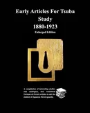 Early Articles For Tsuba Study 1880-1923 Enlarged Edition - Various contributors