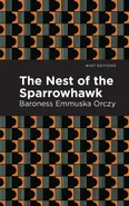 Nest of the Sparrowhawk - Orczy Emmuska