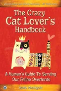 The Crazy Cat Lover's Handbook - Stella Rheingold