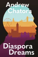 Diaspora Dreams - Andrew Chatora