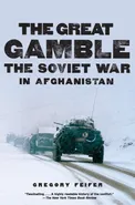 Great Gamble, The - Gregory Feifer