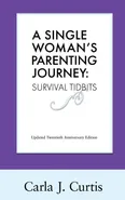 A Single Woman's Parenting Journey - Carla J. Curtis