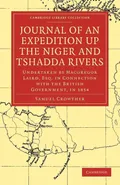 Journal of an Expedition Up the Niger and Tshadda Rivers - Samuel Crowther