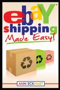 Ebay Shipping Made Easy - Ann Eckhart