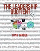 The Leadership Quotient - Tony Marolt