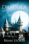 Dracula (Annotated) - Bram Stoker