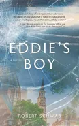Eddie's Boy - Robert Schwab