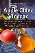 Apple Cider Vinegar - Melinda Perry