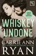 Whiskey Undone - Carrie Ann Ryan