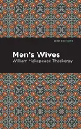 Men's Wives - William Makepeace Thackeray