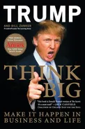 Think Big - Donald J. Trump
