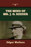 The Mind of Mr. J. G. Reeder - Edgar Wallace
