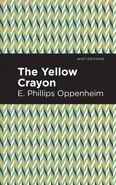 Yellow Crayon - E Phillips Oppenheim