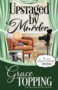 Upstaged by Murder - Grace Topping