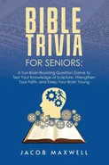 Bible Trivia for Seniors - Jacob Maxwell