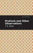 Prufrock and Other Observations - T S Eliot