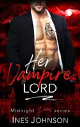 Her Vampire Lord - Ines Johnson