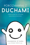 Porozmawiaj z Duchami - Talk to the Entities Polish - Shannon O'Hara