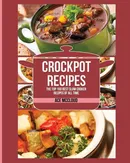 Crockpot Recipes - Ace McCloud