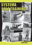 Systema Solo Training - Robert Poyton